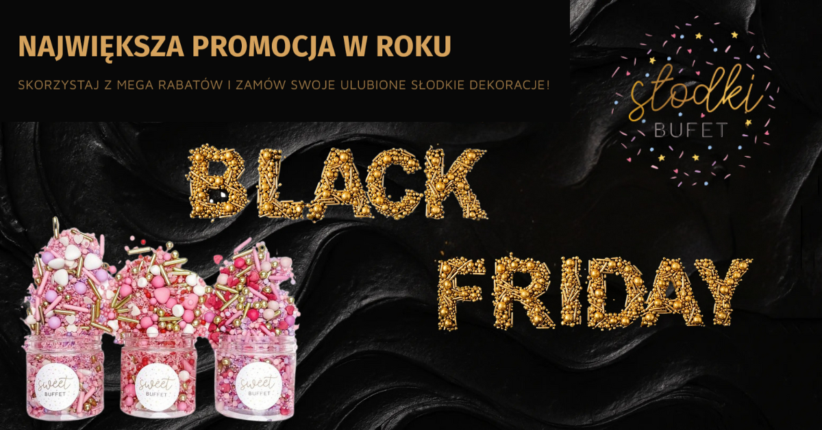 Słodki Bufet - promocje Black Friday
