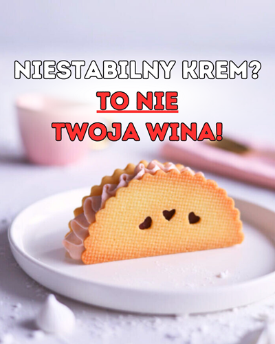 Niestabilny krem to nie Twoja wina!